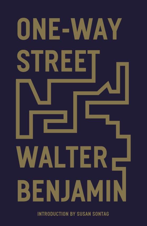 And Other Writings: One-Way Street