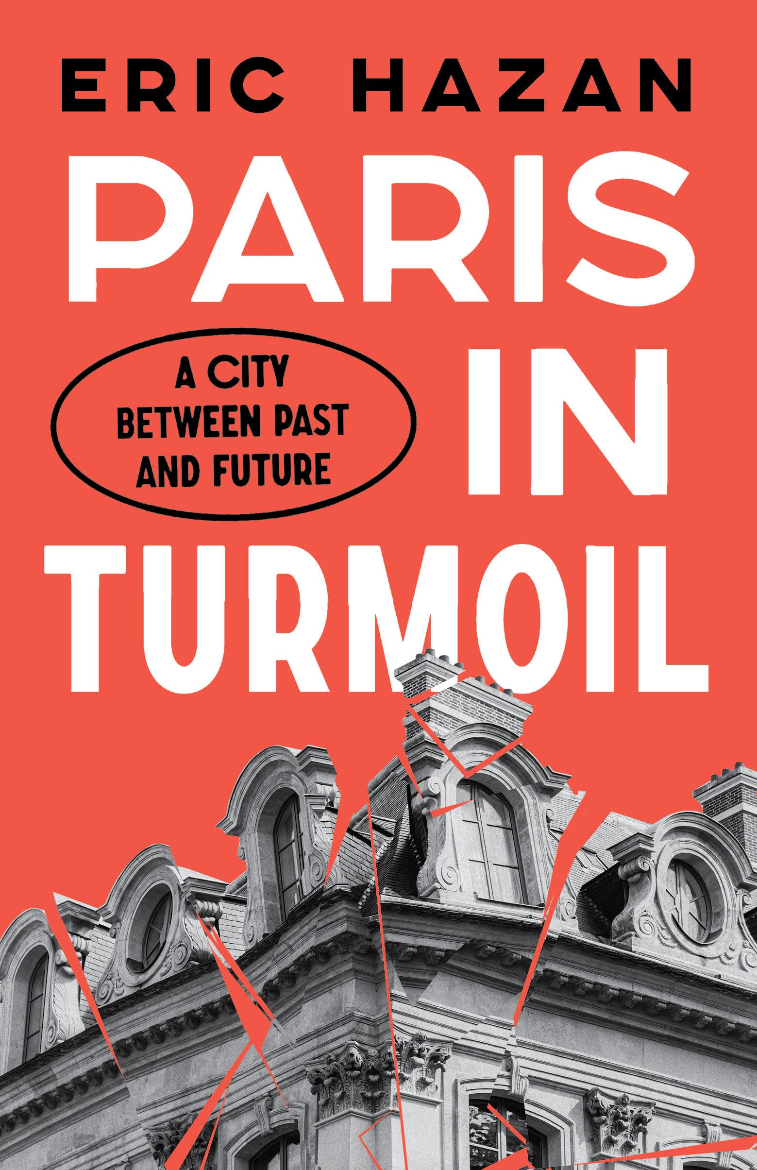 9781839764660 Paris in Turmoil: A City between Past and Future