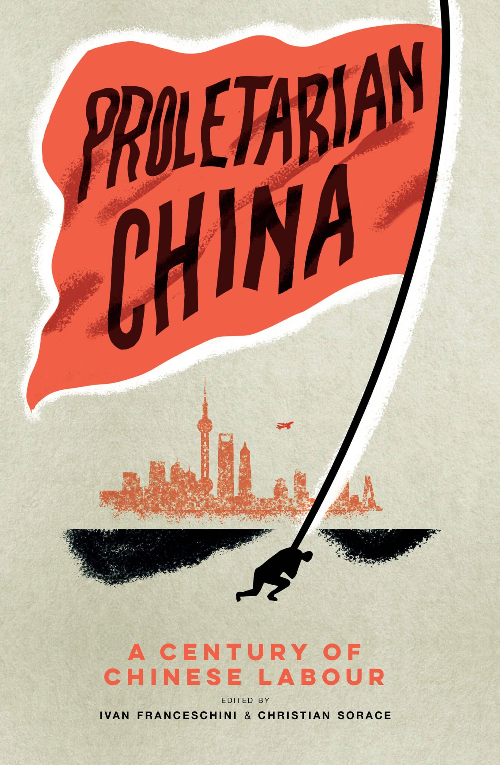 9781839766336 A Century of Chinese Labour: Proletarian China