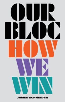 Our Bloc: How We Win