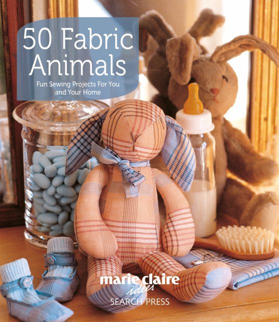 Fun sewing projects for you and your home: 50 Fabric Animals