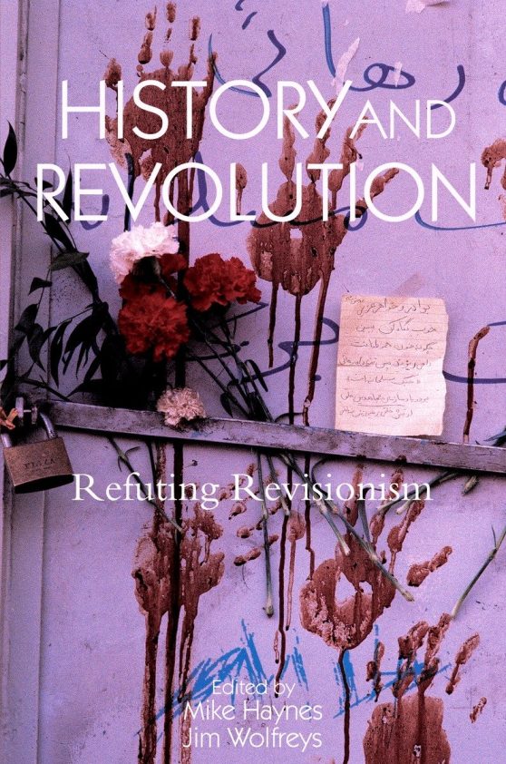 Refuting Revisionism: History and Revolution
