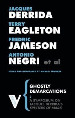 A Symposium on Jacques Deridda's Specters of Marx: Ghostly Demarcations