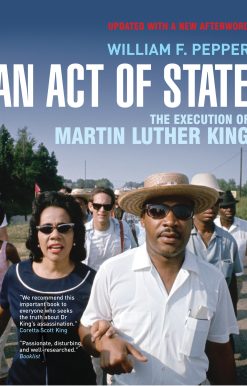 An Act of State: The Execution of Martin Luther King