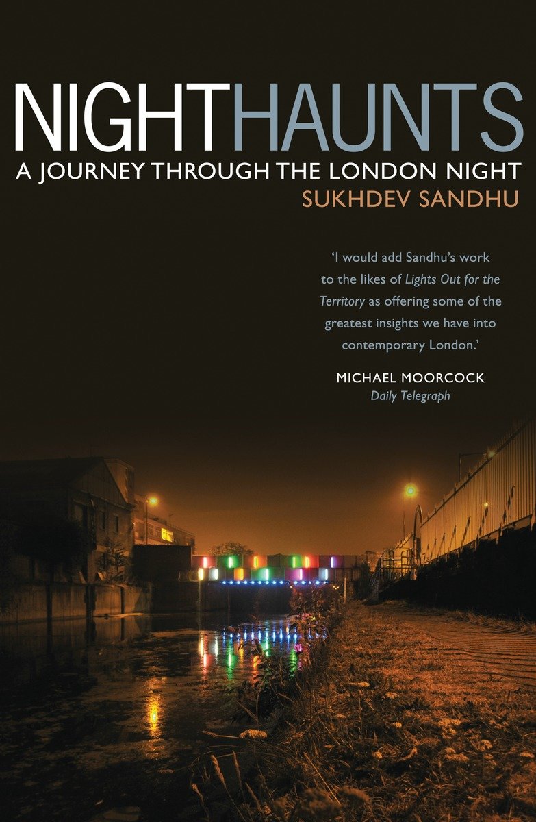 9781844676552 Night Haunts: A Journey Through the London Night