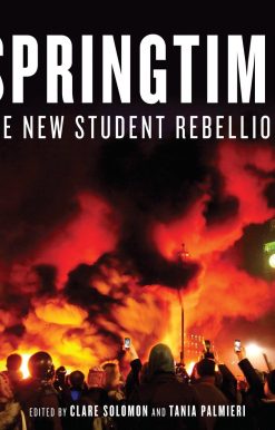 The New Student Rebellions: Springtime