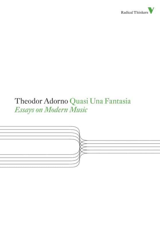 Quasi Una Fantasia: Essays on Modern Music