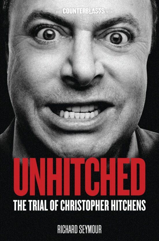 Unhitched: The Trial of Christopher Hitchens