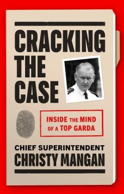 Cracking the Case: Inside the mind of a top garda