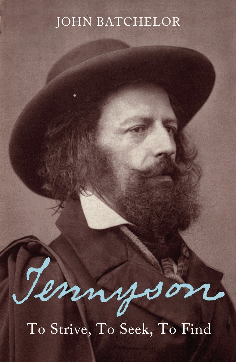 9781845950767 To Strive, To Seek, To Find: Tennyson
