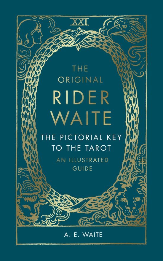 An Illustrated Guide: The Pictorial Key To The Tarot