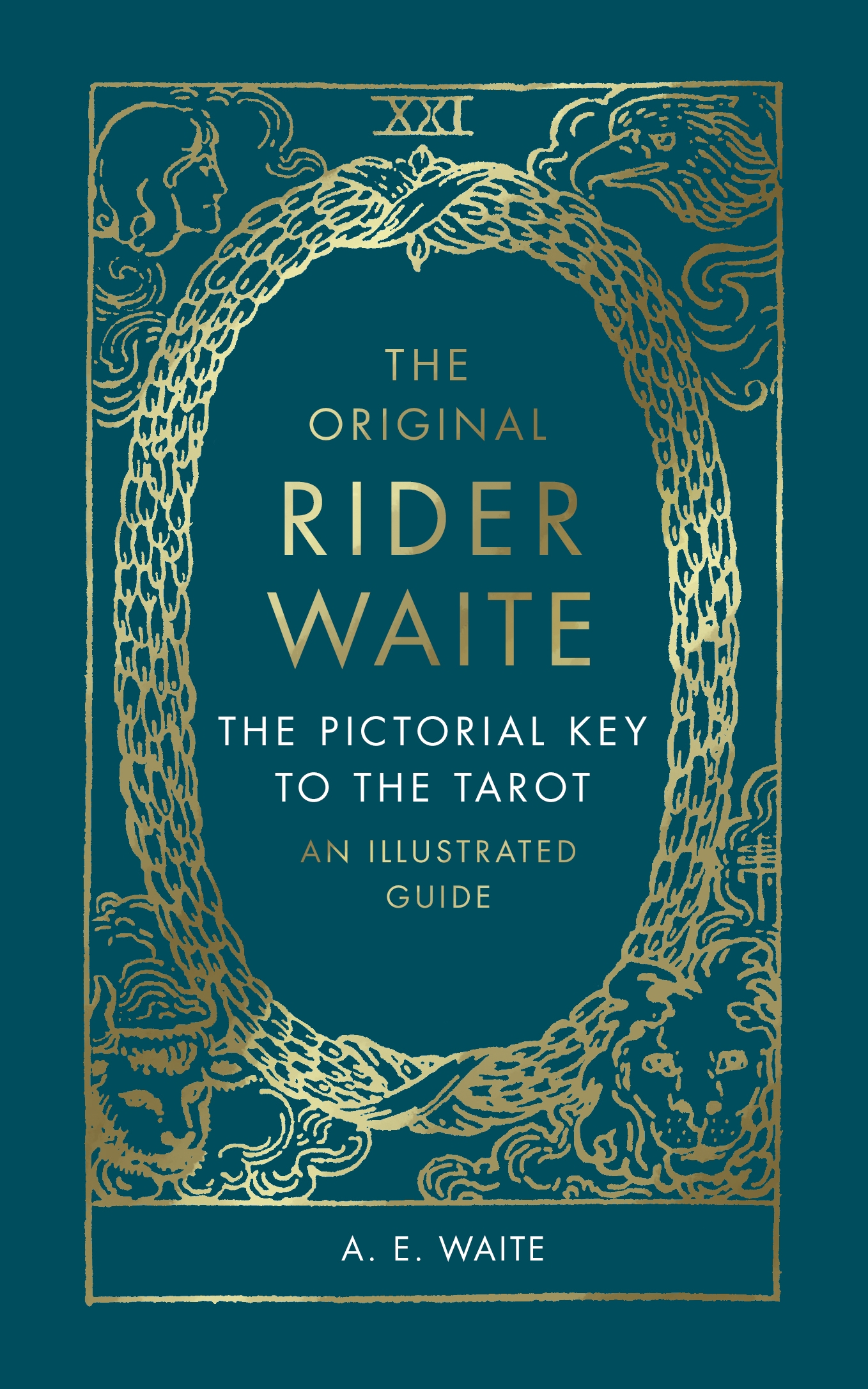 An Illustrated Guide: The Pictorial Key To The Tarot