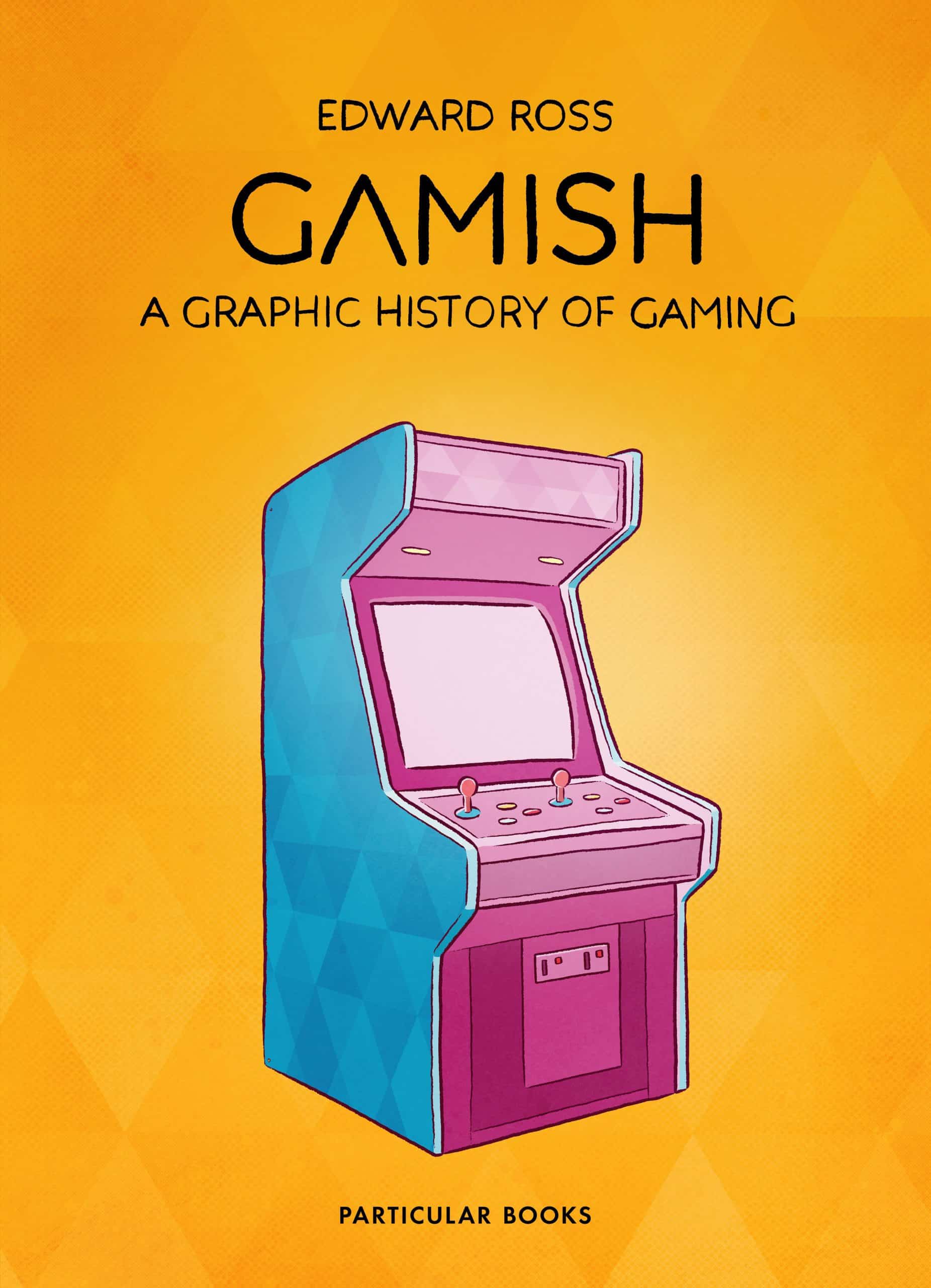 9781846149481 Gamish: A Graphic History of Gaming