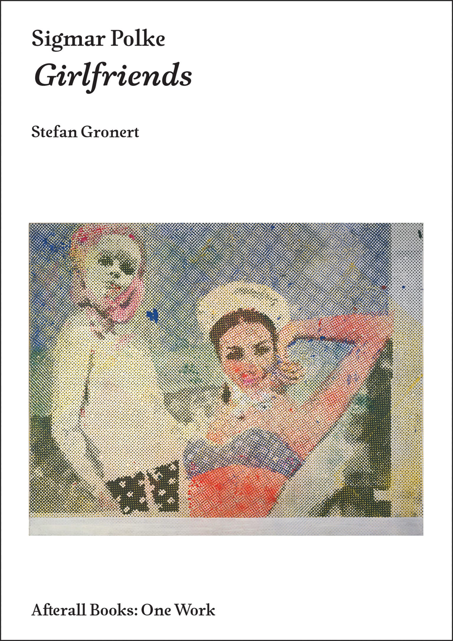9781846381829 Sigmar Polke: Girlfriends