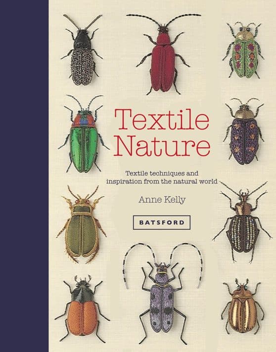 Textile Nature: Embroidery Techniques Inspired By The Natural World