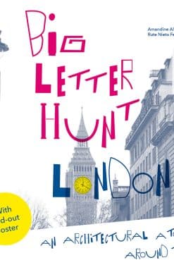 An Architectural A To Z Around The City: Big Letter Hunt: London