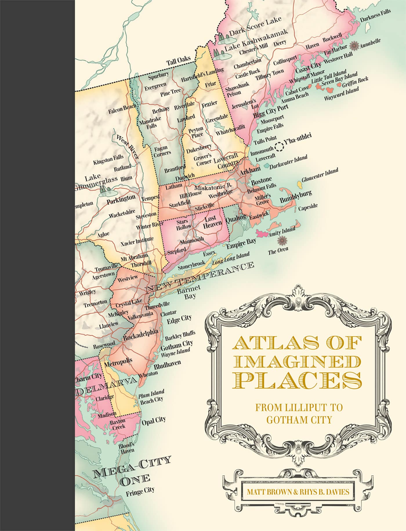 9781849946414 Atlas of Imagined Places: From Lilliput To Gotham City