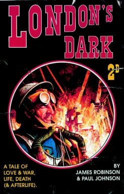 London's Dark: A Tale of Love and War, Life, Death (and Afterlife)