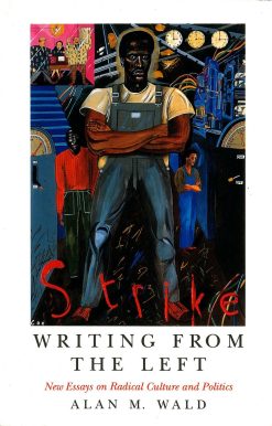 Writing From the Left: New Essays on Radical Culture and Politics