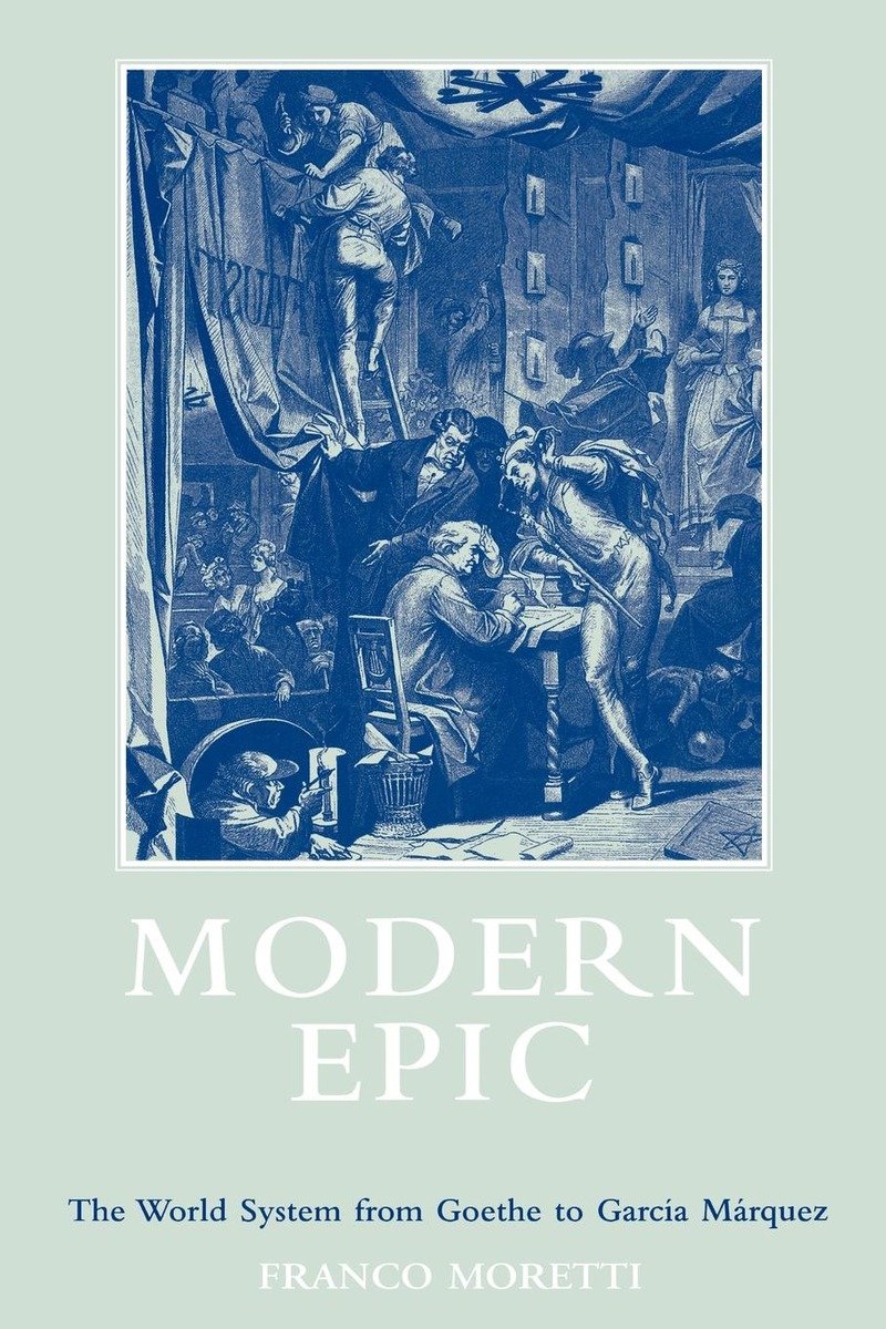9781859840696 Modern Epic: The World System from Goethe to Garcia Marquez