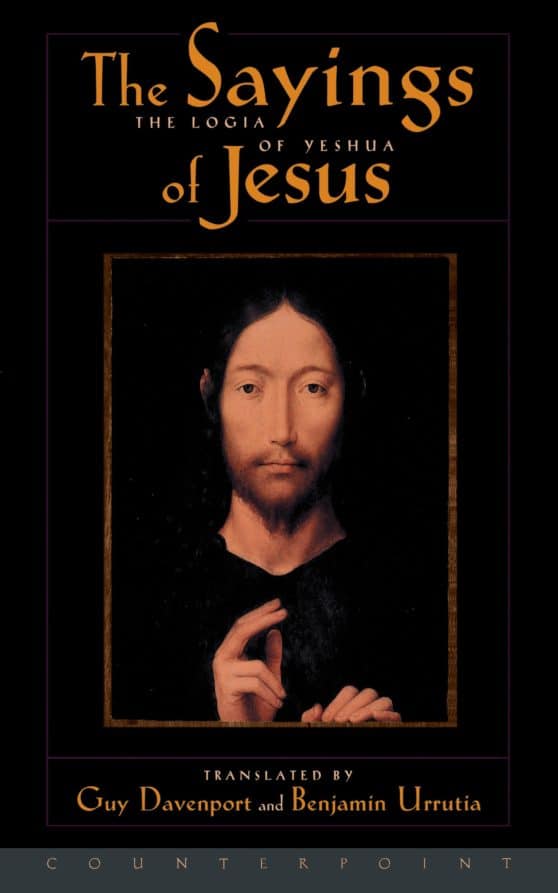 The Sayings of Jesus: The Logia of Yeshua
