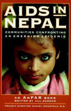 AIDS in Nepal: Communities Confronting an Emerging Epidemic