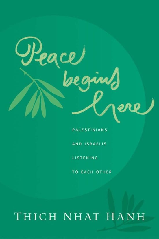 Peace Begins Here: Palestinians and Israelis Listening to Each Other