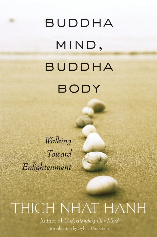 Walking Toward Enlightenment: Buddha Mind, Buddha Body