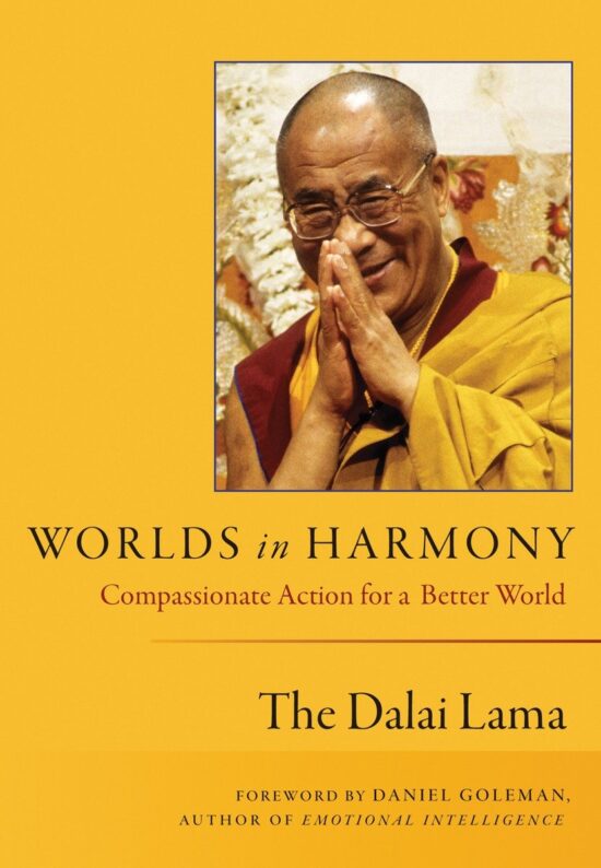 Compassionate Action for a Better World: Worlds in Harmony