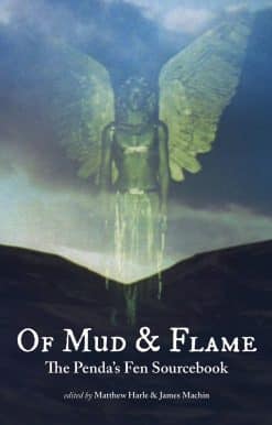 Of Mud and Flame: A Penda's Fen Sourcebook