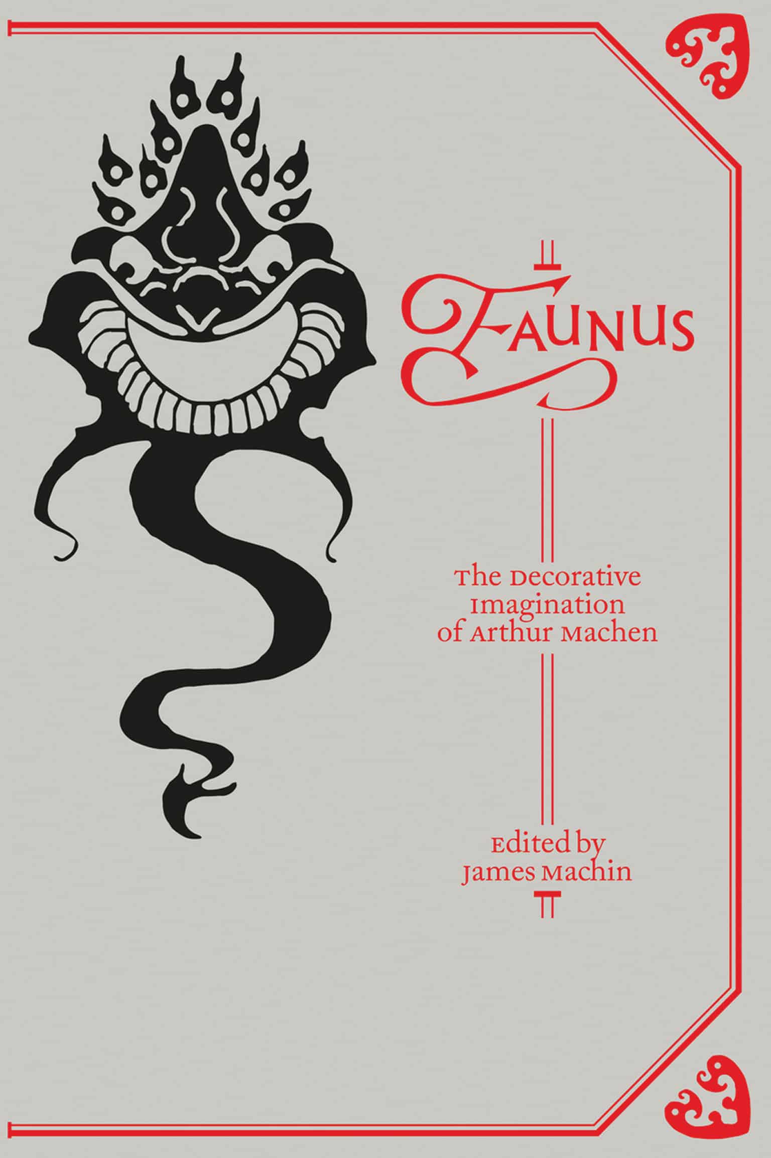 9781907222757 The Decorative Imagination of Arthur Machen: Faunus