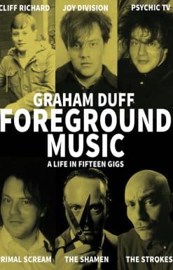 A Life in Fifteen Gigs: Foreground Music
