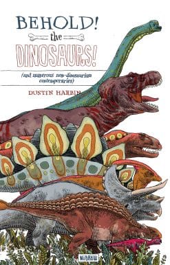 Behold, The Dinosaurs! [Concertina fold-out book]: Leporello