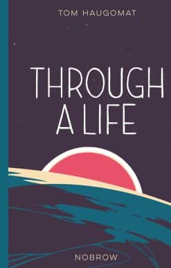 Through a Life