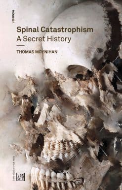 Spinal Catastrophism: A Secret History