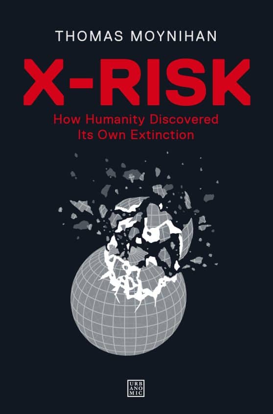 How Humanity Discovered Its Own Extinction: X-Risk