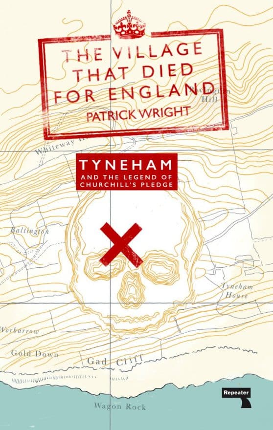 Tyneham and the Legend of Churchill's Pledge: The Village That Died for England
