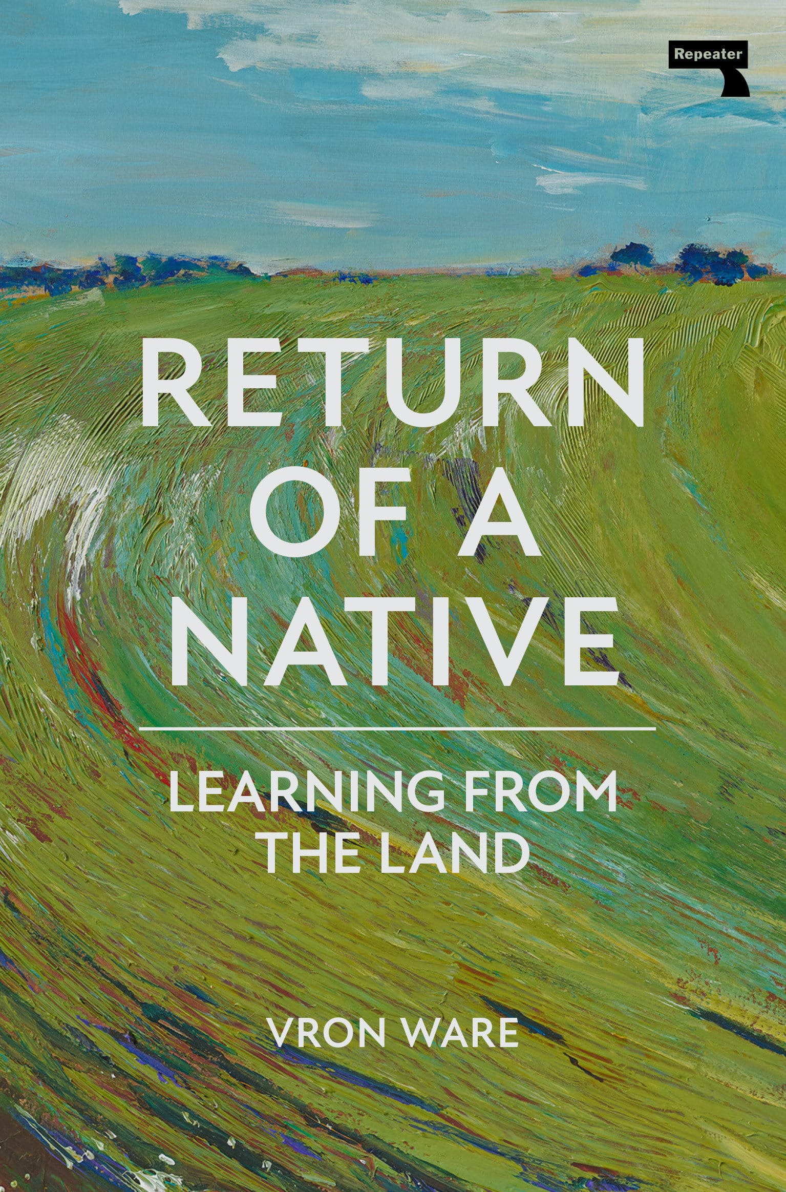 9781913462987 Learning from the Land: Return of a Native