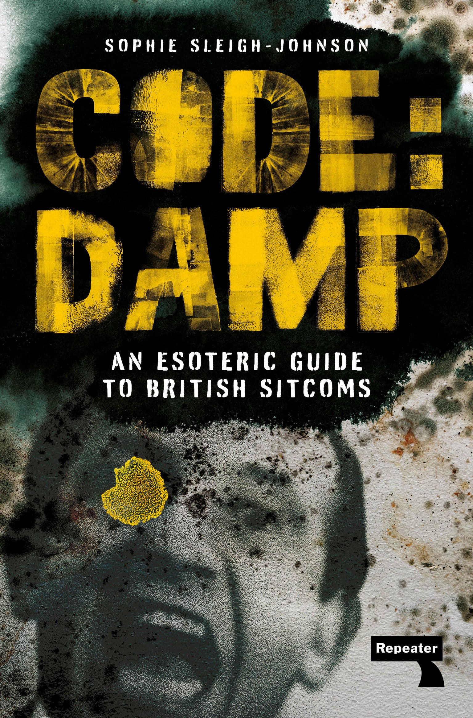 9781915672070 Code: Damp: An Esoteric Guide to British Sitcoms