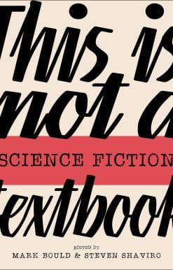 This Is Not a Science Fiction Textbook