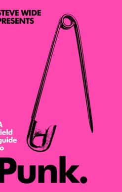A Field Guide to Punk