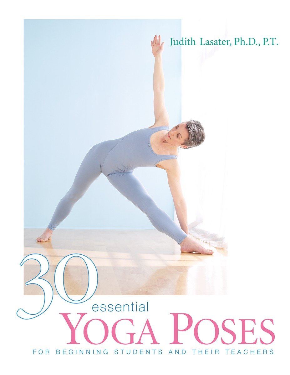 9781930485044 For Beginning Students and Their Teachers: 30 Essential Yoga Poses