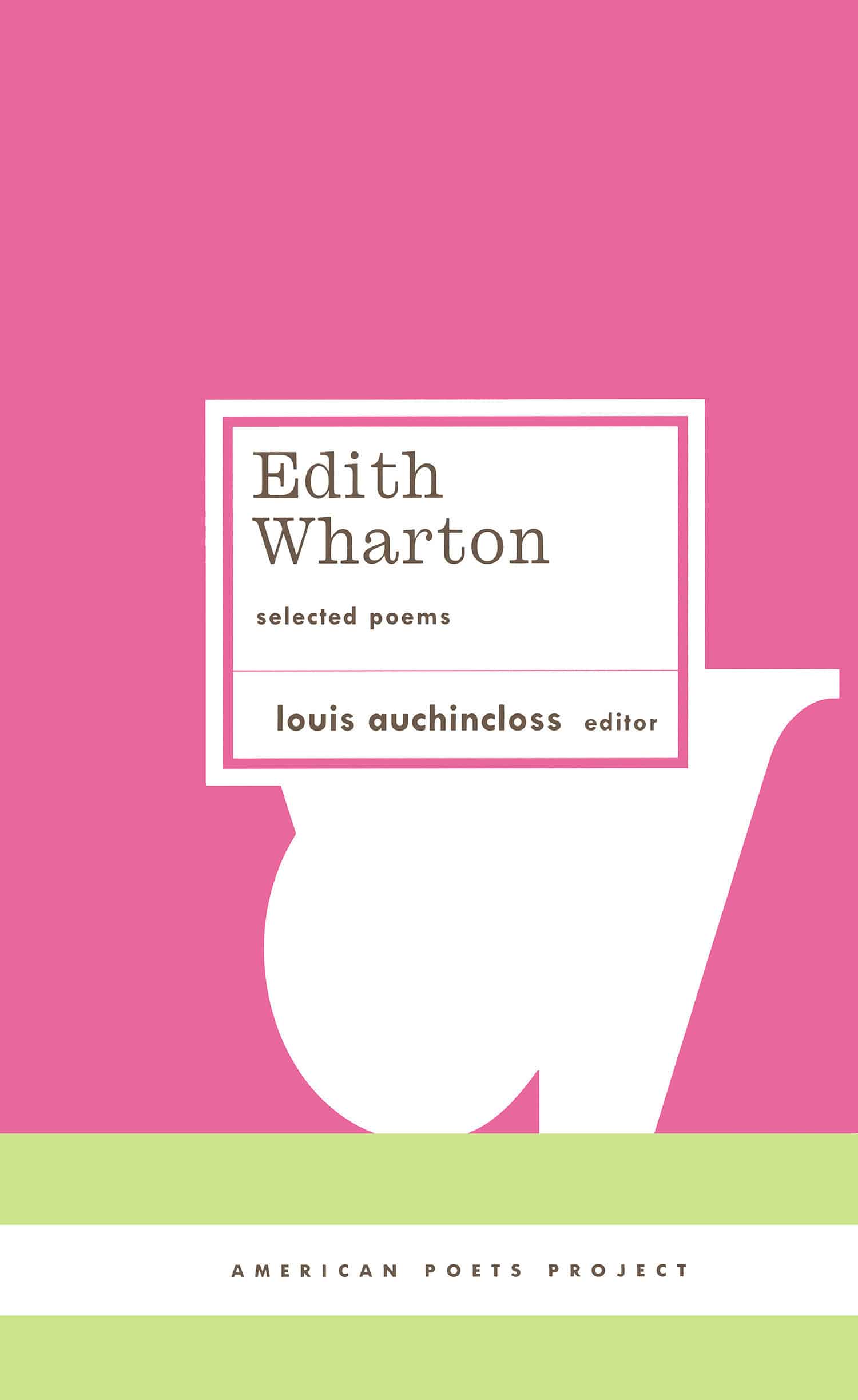 9781931082860 Edith Wharton: Selected Poems: (American Poets Project #18)