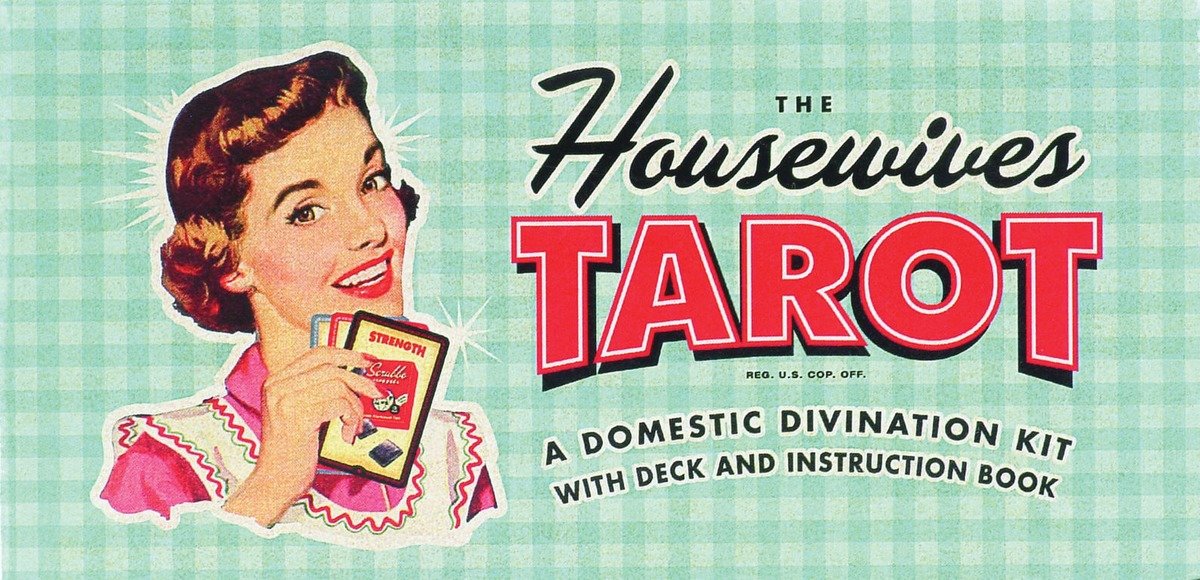 9781931686990 The Housewives Tarot: A Domestic Divination Kit
