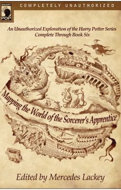 An Unauthorized Exploration of the Harry Potter Series: Mapping the World of the Sorcerer's Apprentice