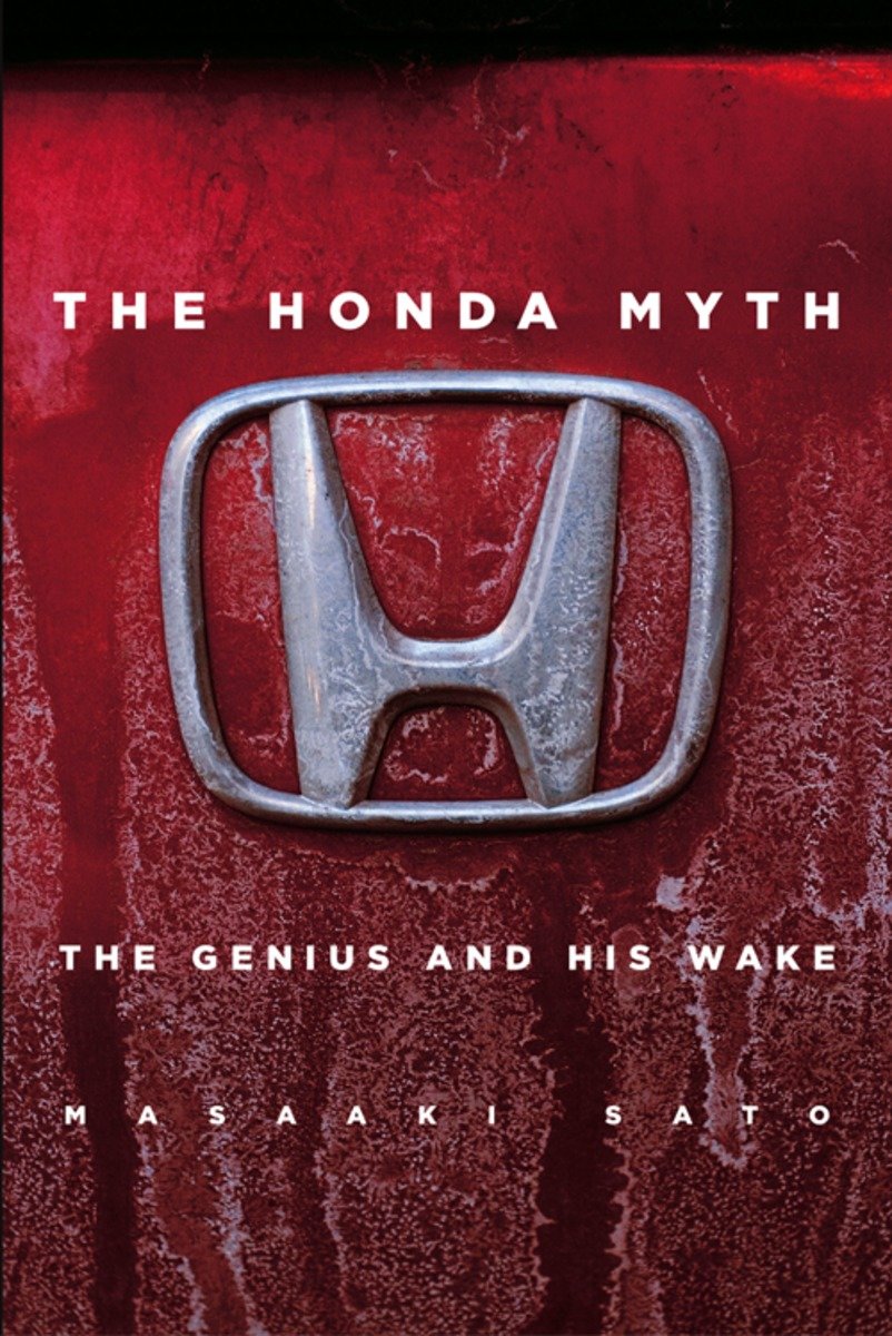 9781932234268 The Honda Myth: The Genius and His Wake