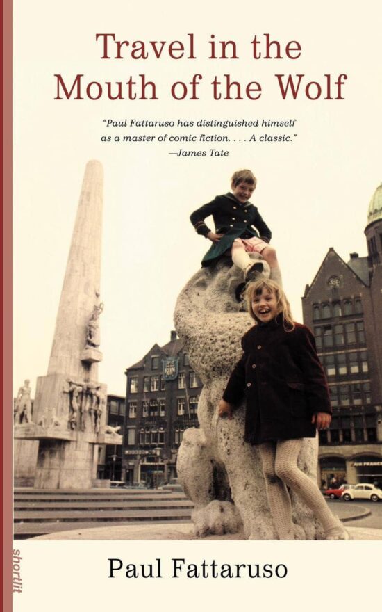 Travel in the Mouth of the Wolf: