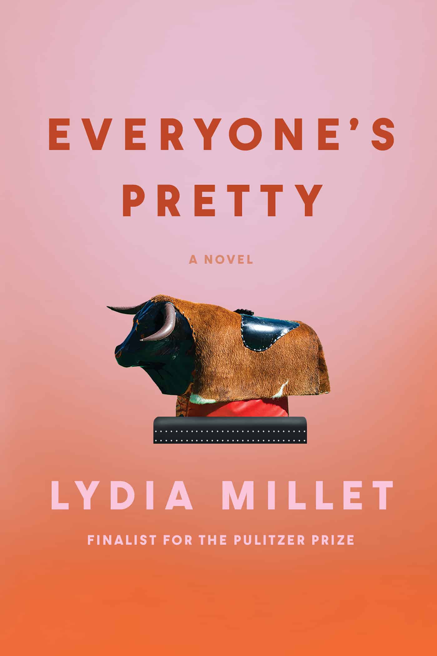 9781932360776 Everyone's Pretty: A Novel