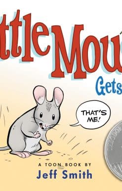 Little Mouse Gets Ready: Toon Books Level 1