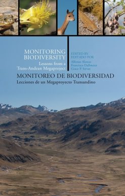 Monitoring Biodiversity: Lessons from a Trans-Andean Megaproject